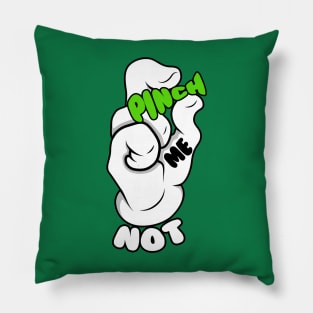 Pinch Me Not St Patrick Day Leprechaun's Uniform 2023 Pillow