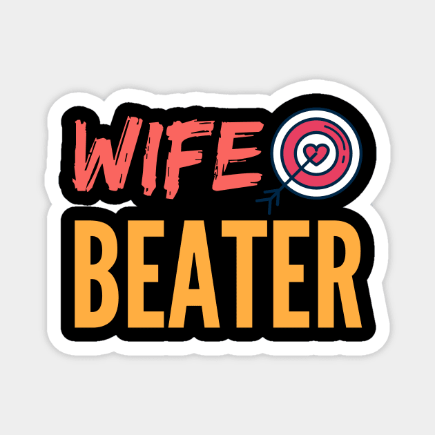 wife beater Magnet by munoucha's creativity