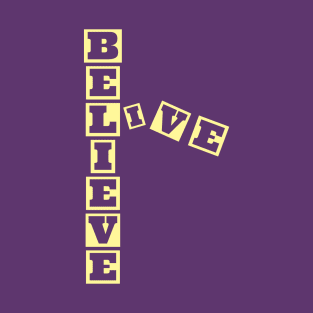 Believe T-Shirt