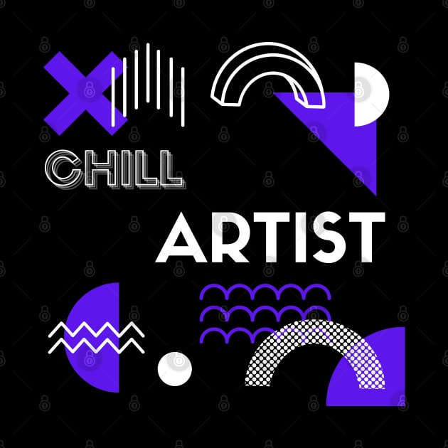 Chill Artist Retro by Ognisty Apparel