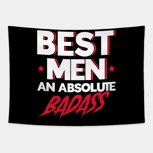 Best Men An Absolute Badass Groomsmen Team Tapestry by Toeffishirts