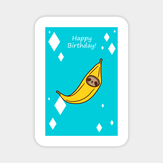 "Happy Birthday" Banana Sloth Face Magnet by saradaboru