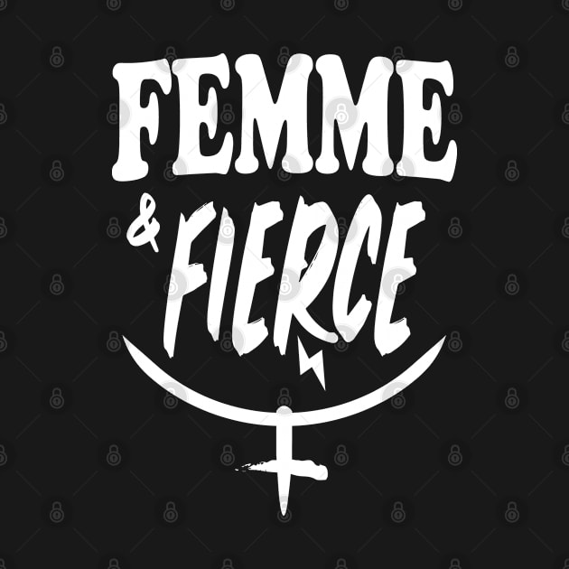 Femme & Fierce by deerokone