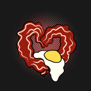 Bacon And Eggs T Shirts Teepublic