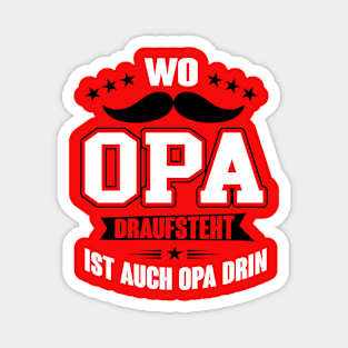 Wo opa draufsteht (2) Magnet