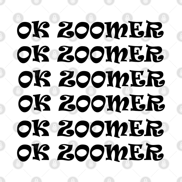 ok zoomer by manal