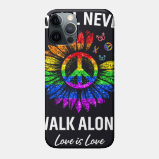 Youll Never Walk Alone Phone Cases Iphone And Android Teepublic