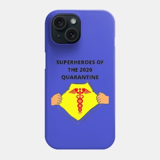 SUPERHEROES OF THE 2020 QUARANTINE Phone Case