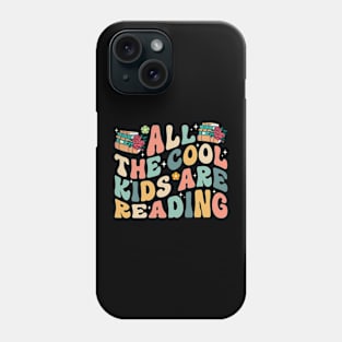 All The Cool Kids Are Reading Groovy Phone Case