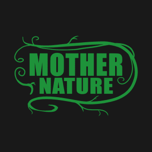 Mother Nature T-Shirt