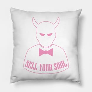 Sell Your Soul Pillow