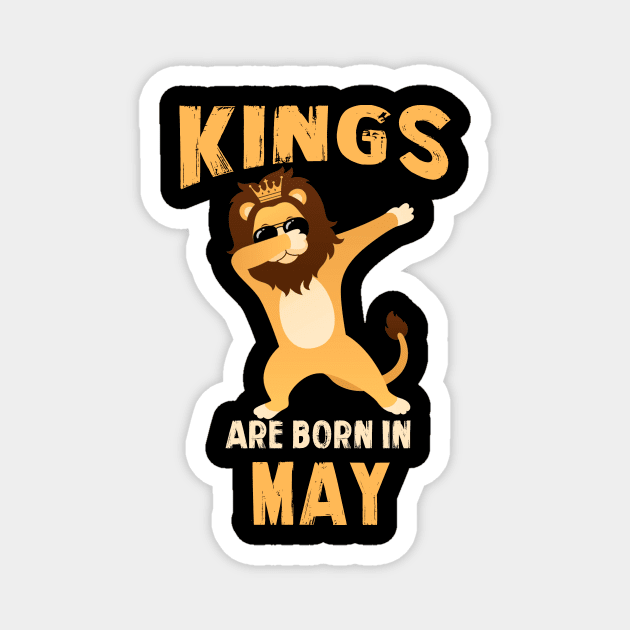 Cute King Are Born In May T-shirt Birthday Gift Magnet by johnbbmerch