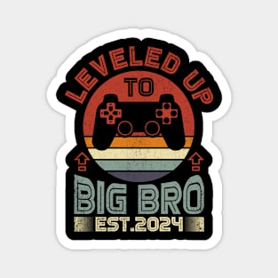 Promoted To Big Bro 2024 Leveled Up To Big Brother Est 2024 Magnet