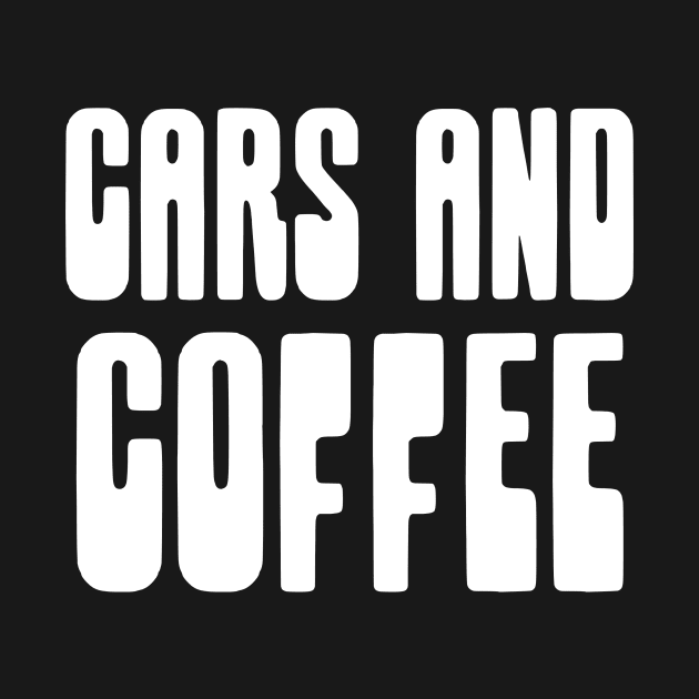 CARS AND COFFEE by Cult Classics