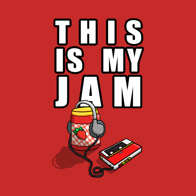 My Jam by Blitzitron25