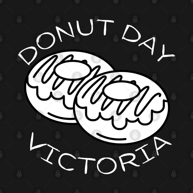 Donut Day Melbourne Victoria. Go Victoria, Congratulations, Another Donut Day. Double Donut Day's. Well Done. by That Cheeky Tee