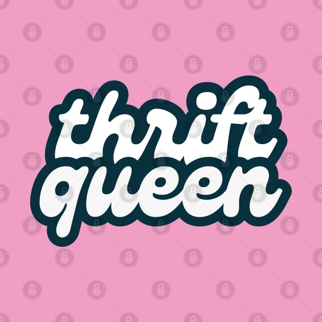 Thrift Queen (retro font) by F-for-Fab