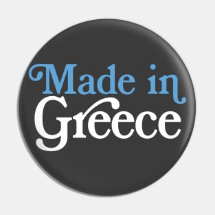 Made In Greece - Greek Pride Typography Design Pin