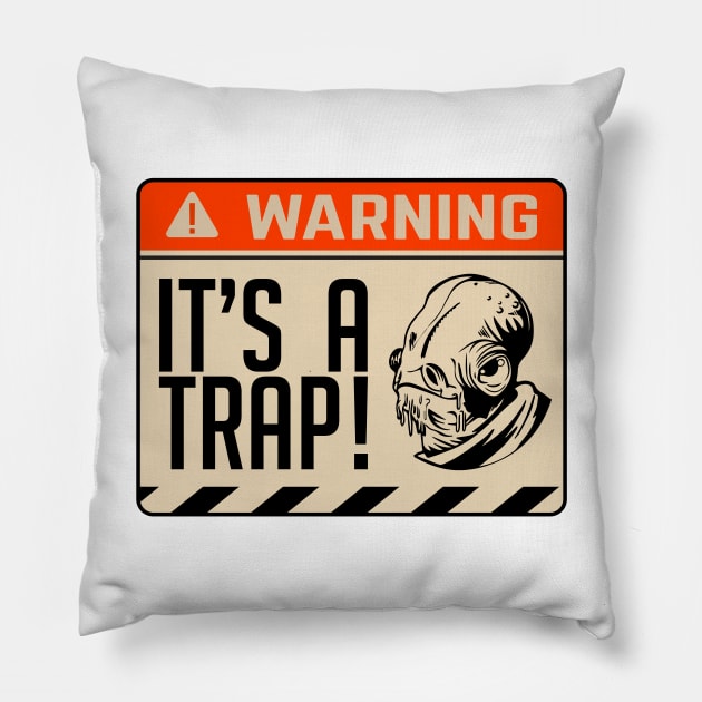 It's a Trap! #Ackbar Pillow by Galactee 99