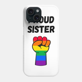 Proud Sister Rainbow Pride T Shirt Design Phone Case