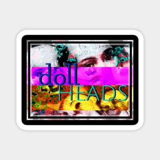 doll HEADS Magnet