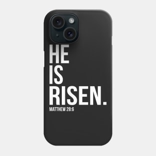 He Is Risen Bible Scripture Verse Christian Phone Case