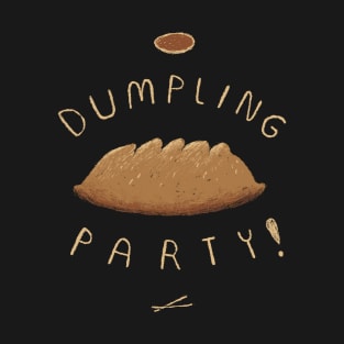 dumpling party T-Shirt