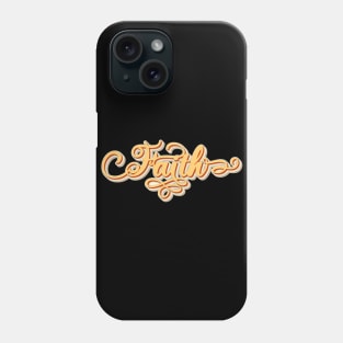 Faith Phone Case