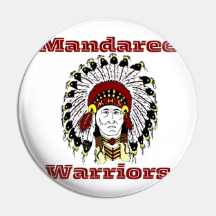 Mandaree Warriors Pin