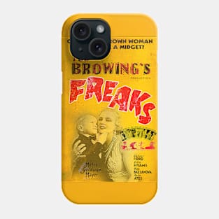 Freaks, freaks, freaks... Phone Case