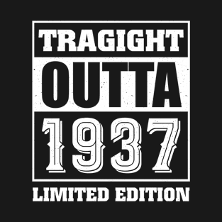 Straight Outta 1937 Limited Edition 86th Birthday T-Shirt