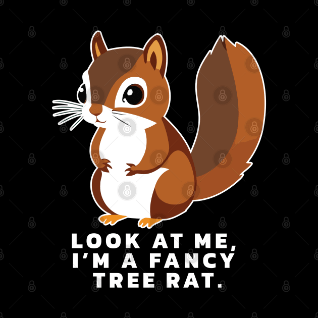 Funny Squirrel | Fancy Tree Rat by IDesign23