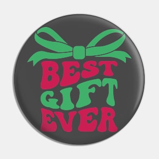 Merry Christmas Best Gift Ever Pin