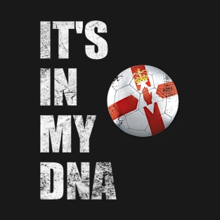 Northern Ireland Football It's In My DNA T-Shirt