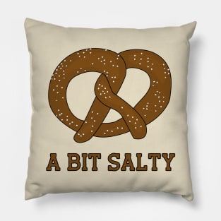 A Bit Salty Pretzel Attitude Pillow