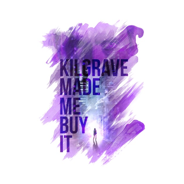 Kilgrave Made Me Buy It by Raggdyman