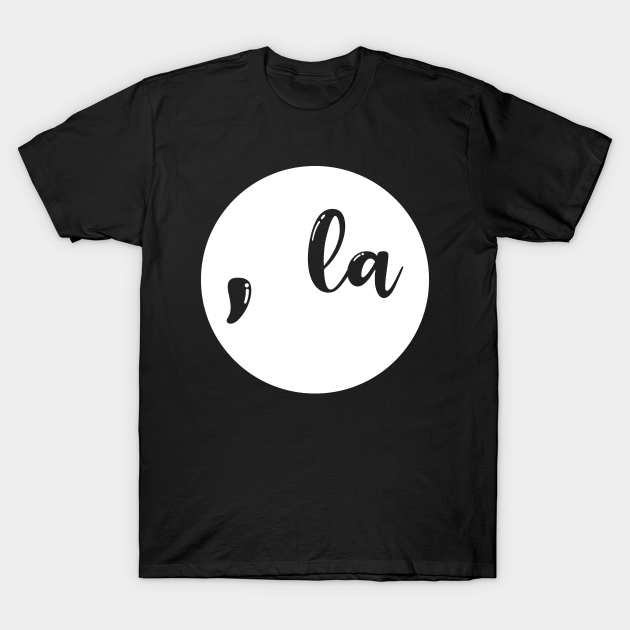 Discover Comma La - Kamala Harris 2020 - Comma La - T-Shirt