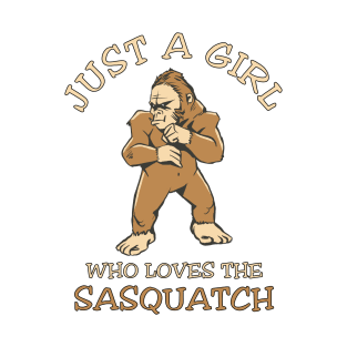 Girl loves bigfoot T-Shirt