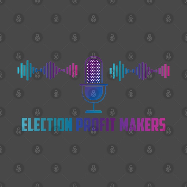 election profit makers by eslam74