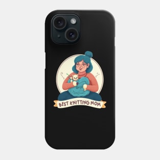 Best Knitting Mom Ever Phone Case