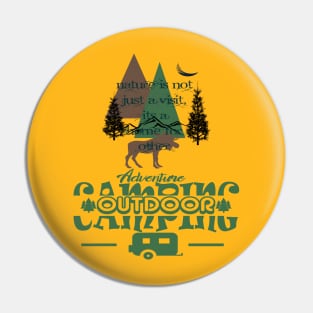 nature is home - camping outdoor adventure Pin