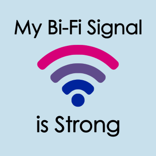 Bi-Fi Signal T-Shirt