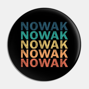 Nowak Name T Shirt - Nowak Vintage Retro Name Gift Item Tee Pin