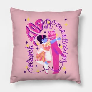 stop Romanizing overwork Pillow