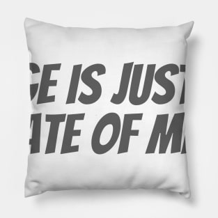 A State of Mind Pillow