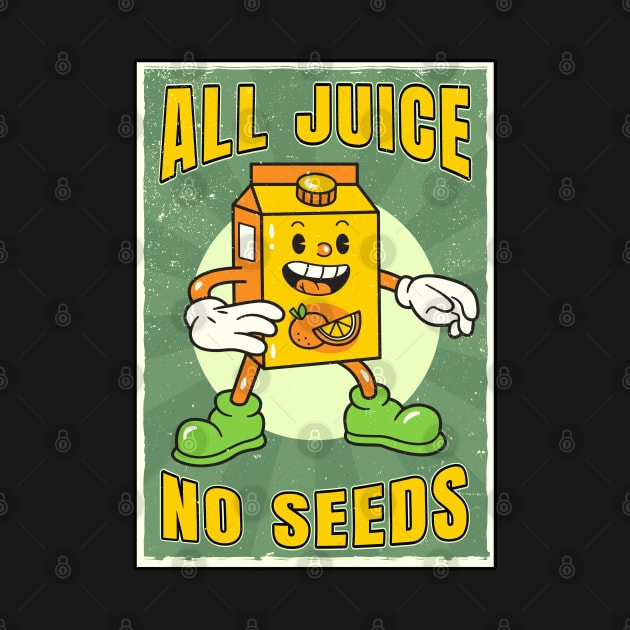 All juice no seeds by onemoremask