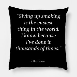 Quote About No Smoking Pillow