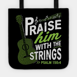 PSALM 150:40 Praise him with the strings Tote