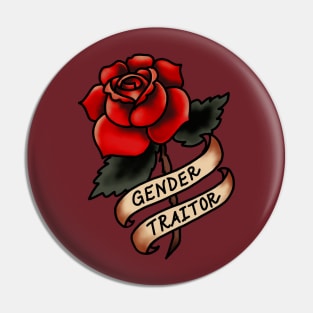 Gender Traitor Pin