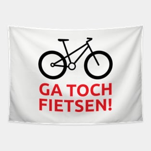 Ga toch fietsen! Tapestry